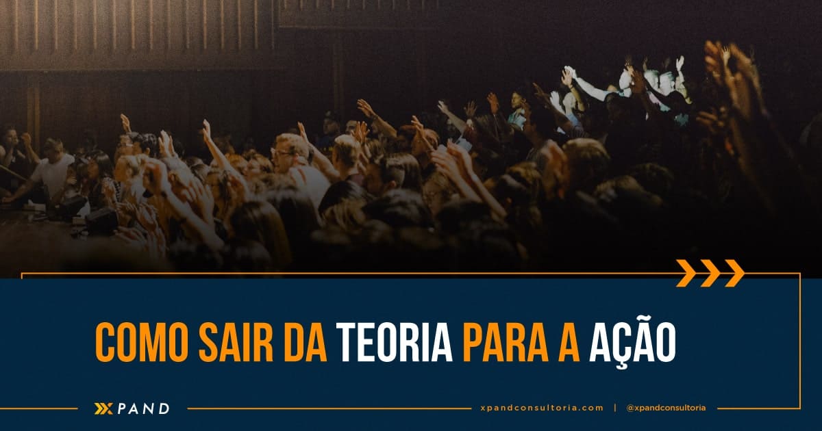 como-sair-da-teoria-para-a-acao